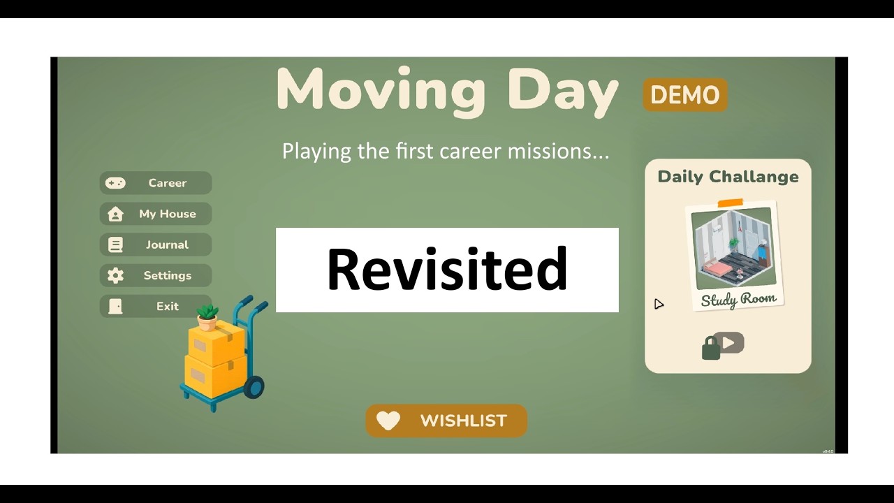 Moving Day Demo: Revisited