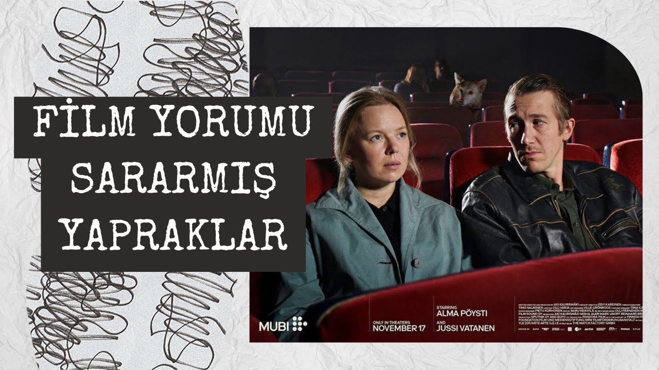 Bir Film | Aki Kaurismaki - Sararmış Yapraklar