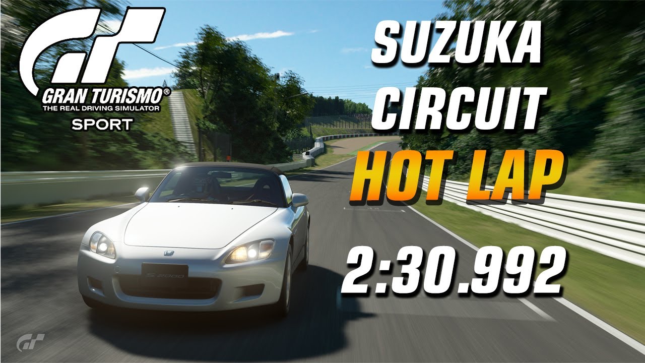 GT Sport Hot Lap // Daily Race C (23.09.19) Honda S2000 // Suzuka Circuit