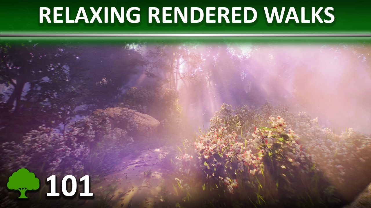 Relaxing rendered walk 101