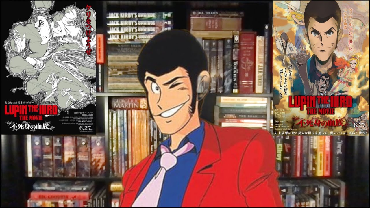 Lupin the IIIrd the Movie: The Immortal Bloodline - Review
