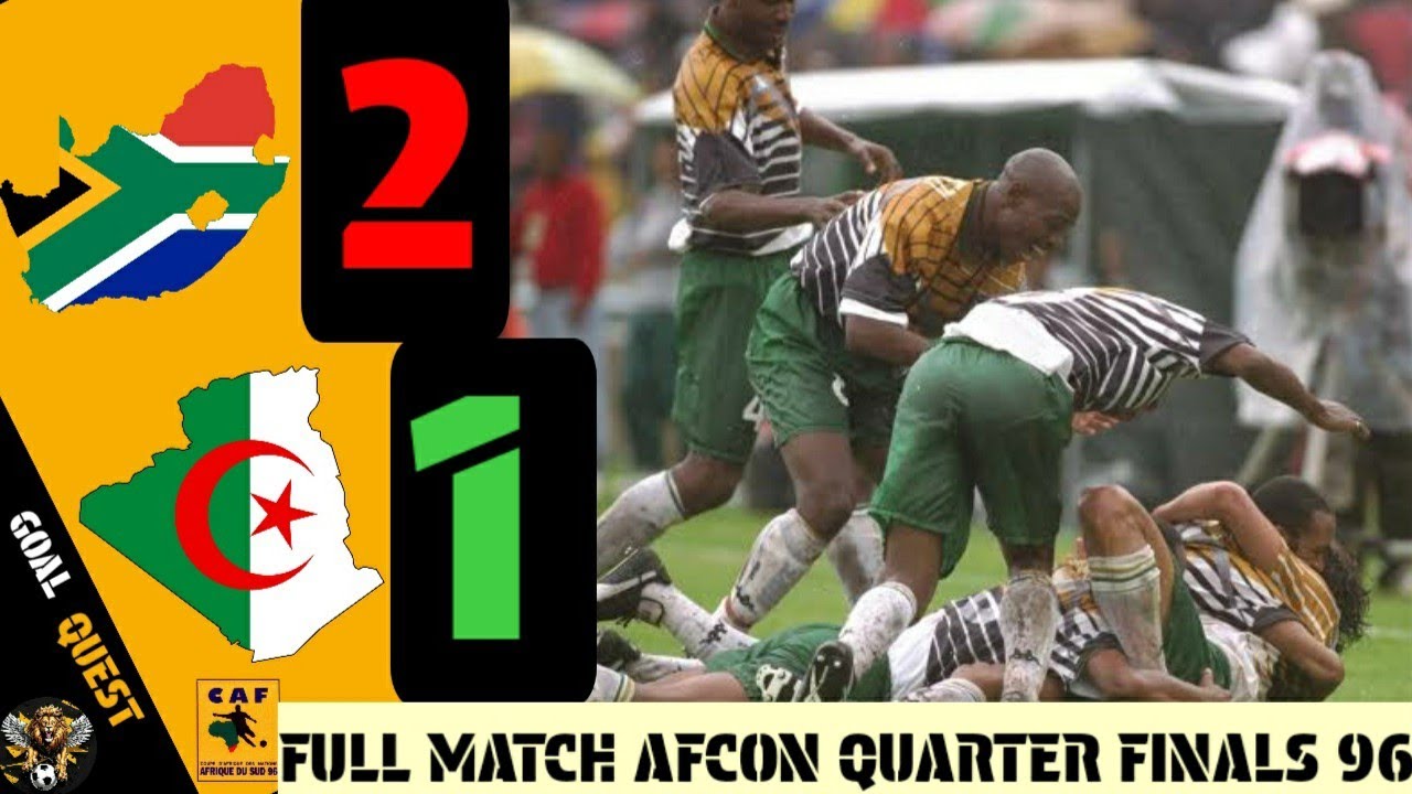 SOUTH AFRICA VS ALGERIA | 2-1 AFCON QUARTER FINALS 1996