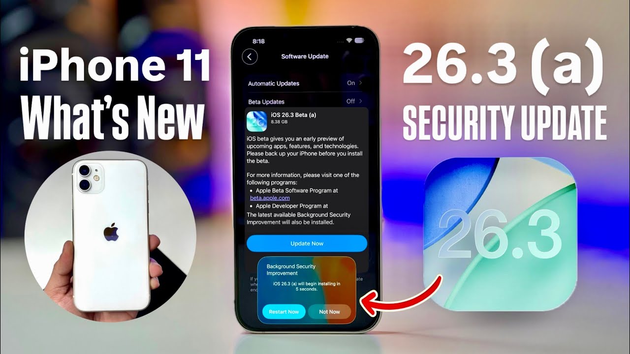 iOS 26.3 (a) Security Improvement Update on iPhone11 - What&rsquo;s New iPhone 11 iOS 26.3 (a)