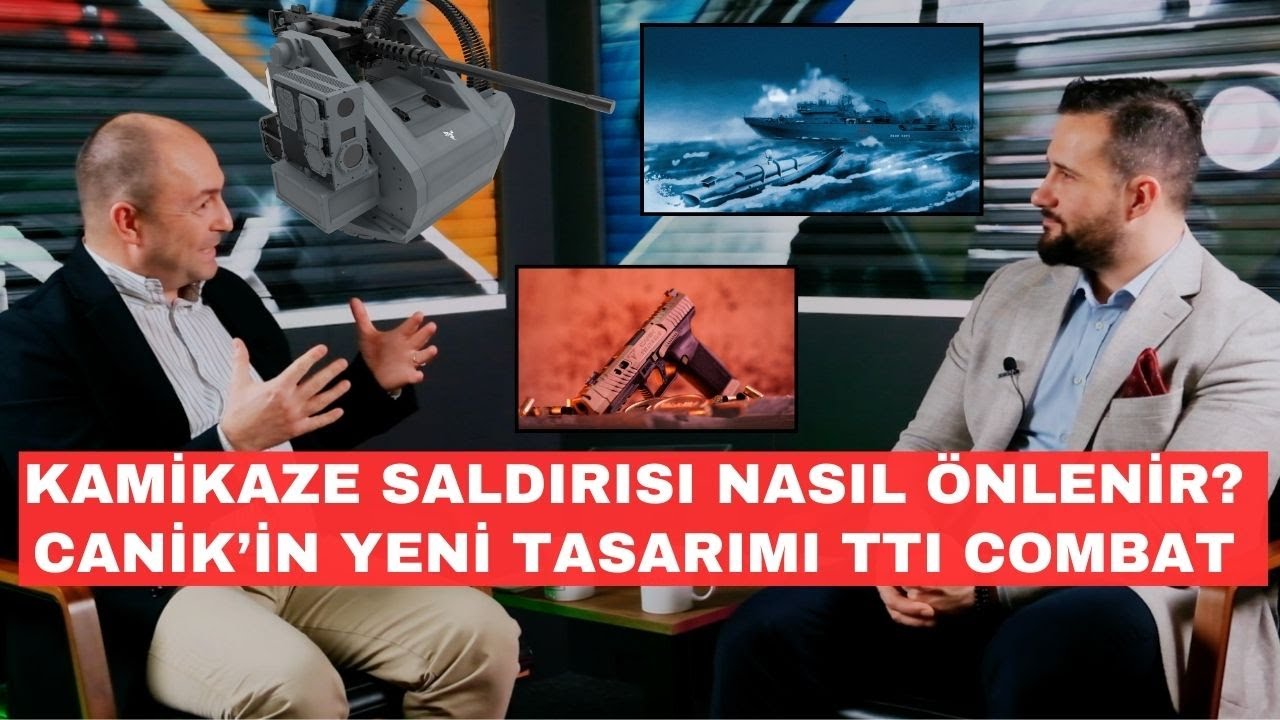 Ukrayna'nın kamikaze sistemleri nasıl önlenir? CANiK'tenTTI Combat. Gencay Gençer anlatıyor