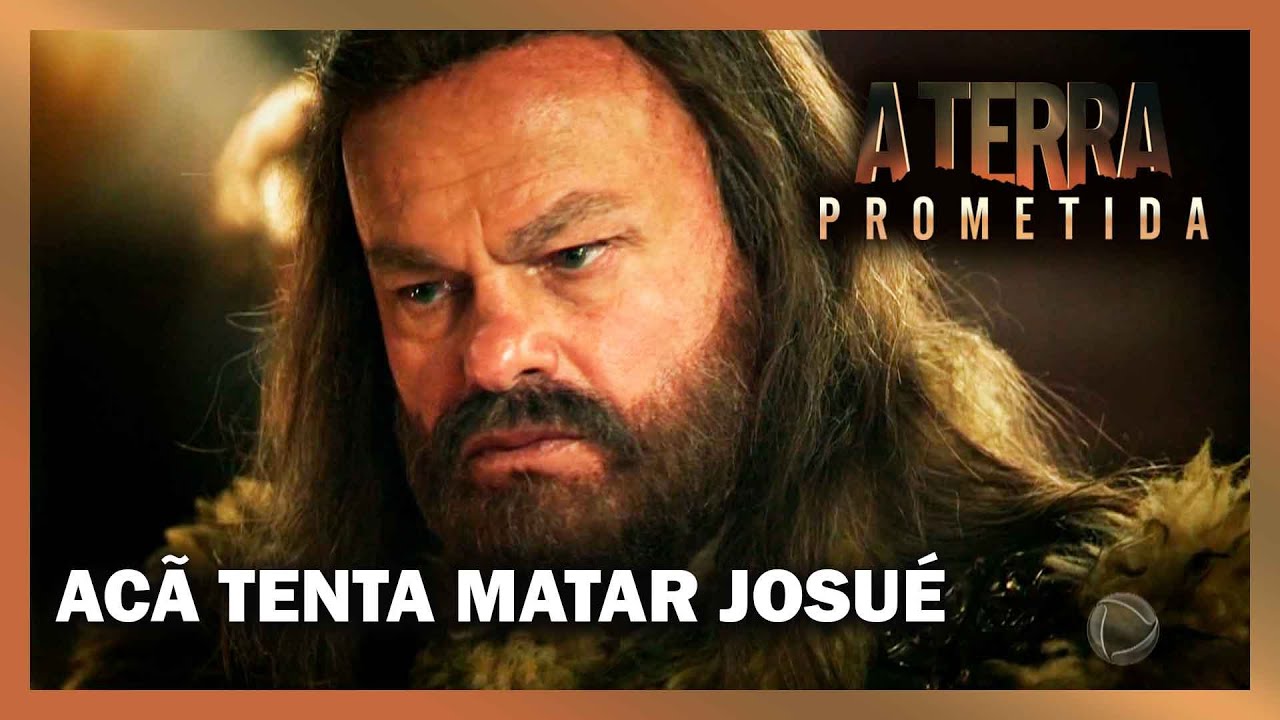 Ac&atilde; coloca em pr&aacute;tica plano para matar Josu&eacute; | A TERRA PROMETIDA