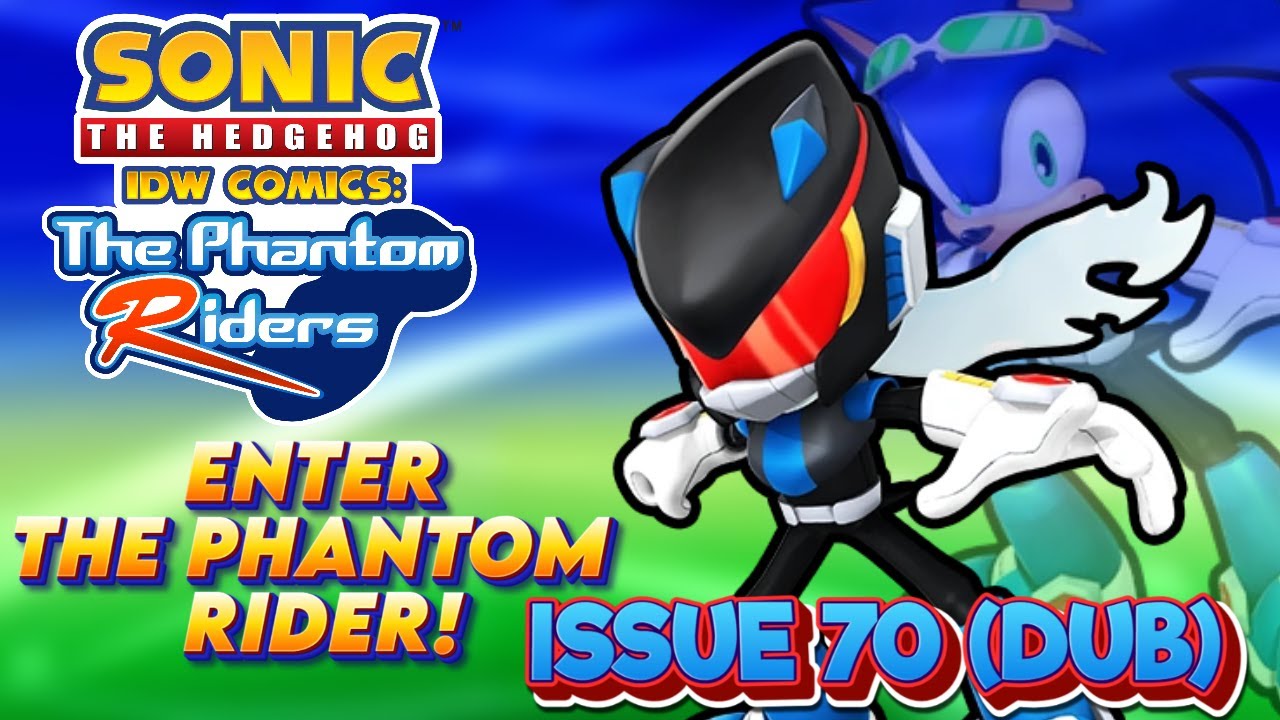 Sonic IDW- Phantom Riders Arc Issue 70 (Dub)- 