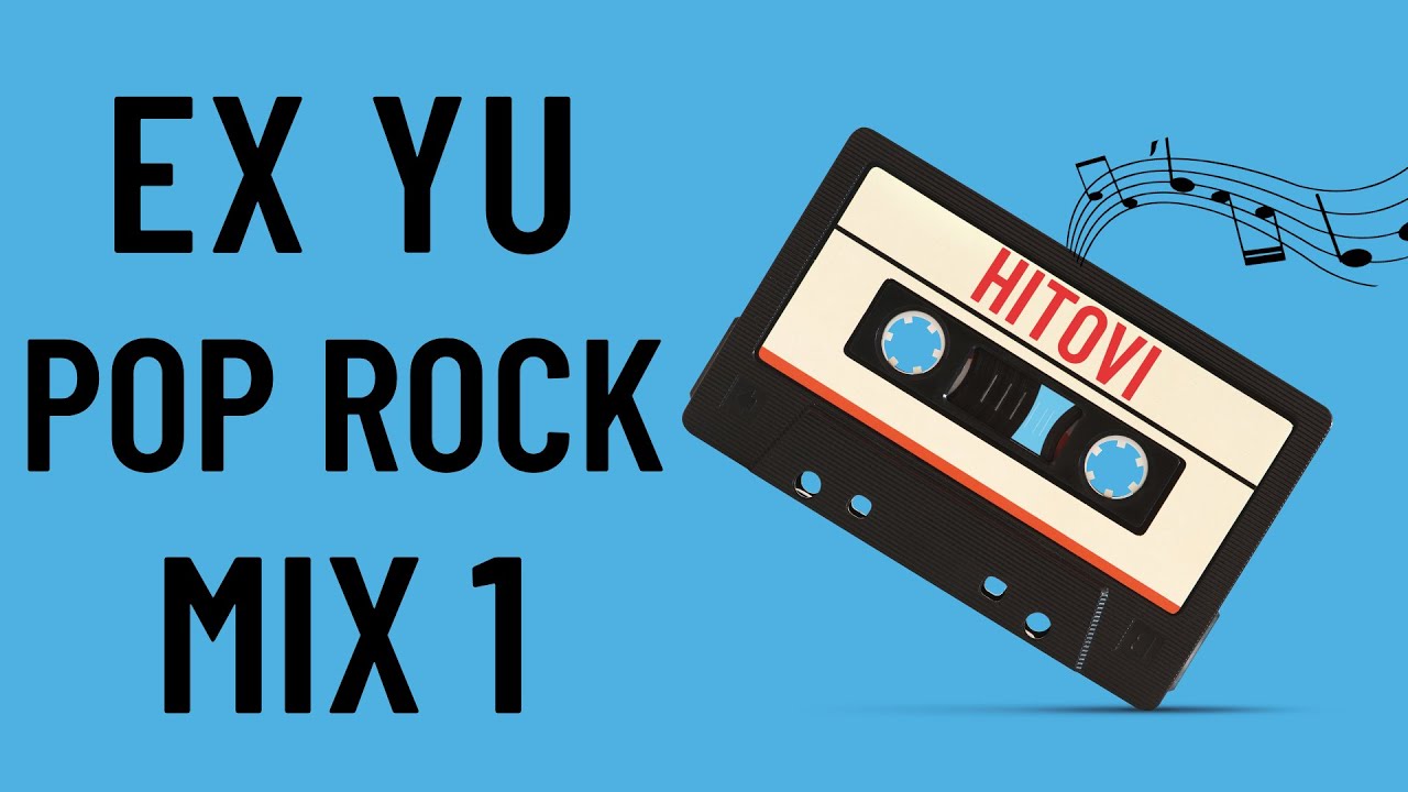 EX YU Pop Rock Hitovi | Mix 1 | Kasetofon