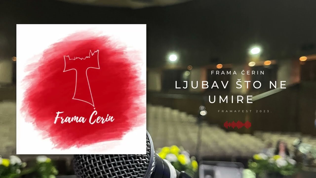 FRAMA ČERIN - LJUBAV ŠTO NE UMIRE (Lyrics video)