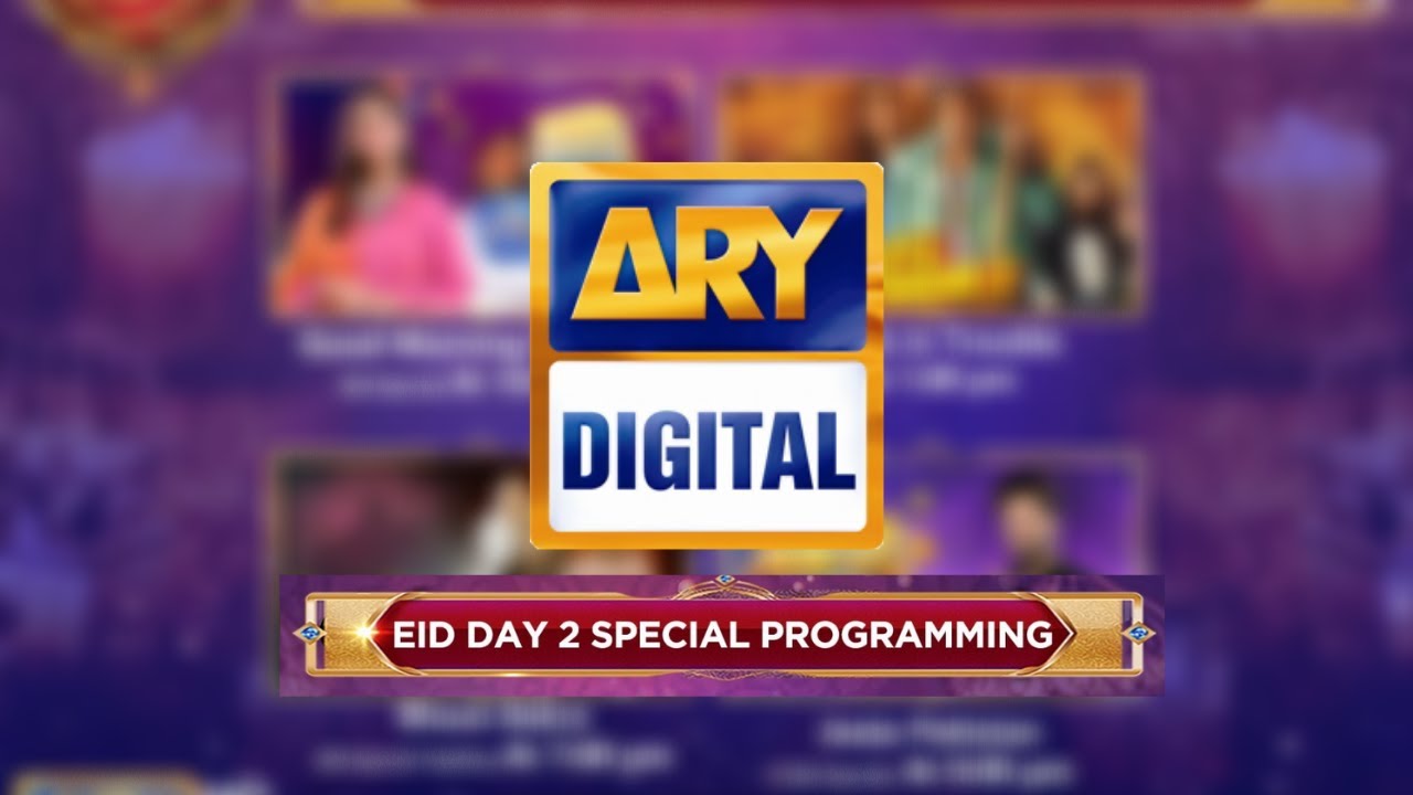 ARY Digital - Eid Day 2 Schedule 2022 : Good Morning Pakistan | Teefa in Trouble |