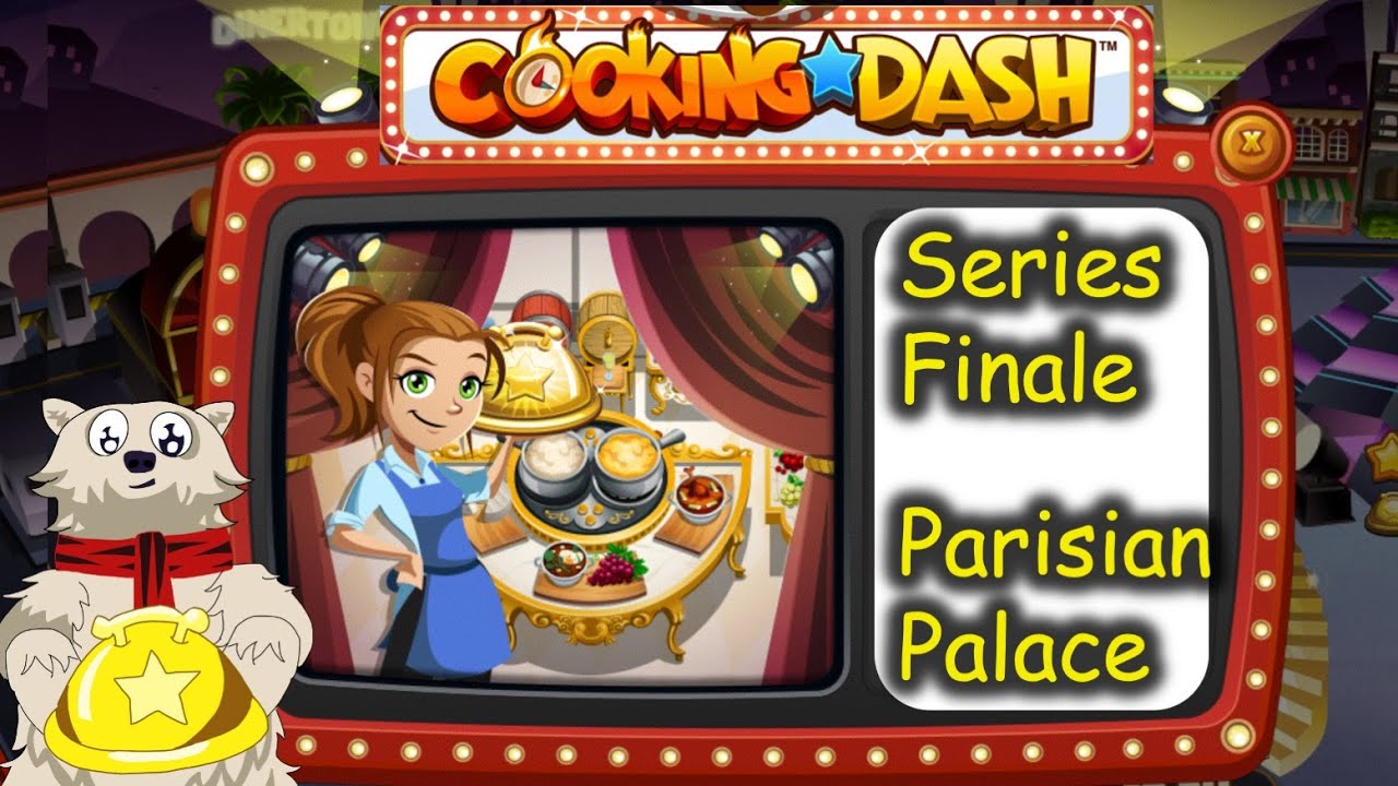 Complete Series Finale: Parisian Palace!!! Valentines Series 2021 (Cooking Dash)