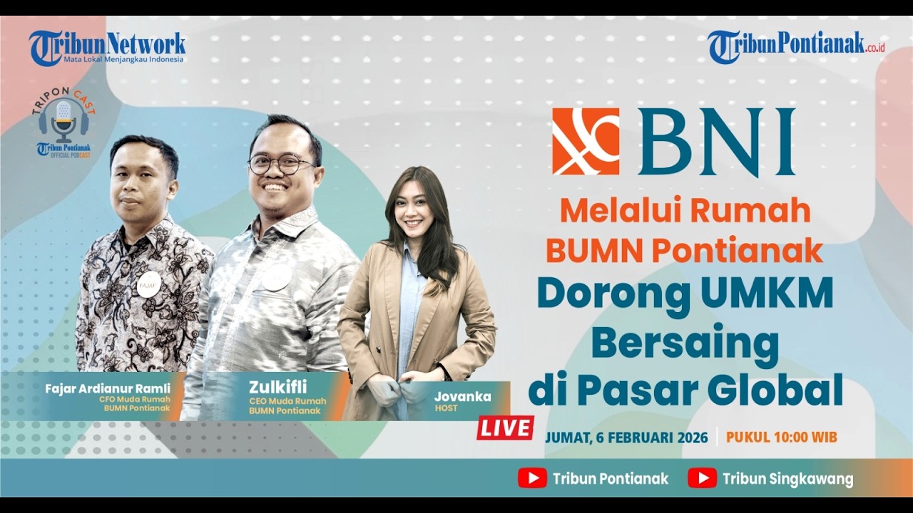 🔵 RUMAH BUMN PONTIANAK BNI BUKA JALAN UMKM BERSAING DI PASAR GLOBAL