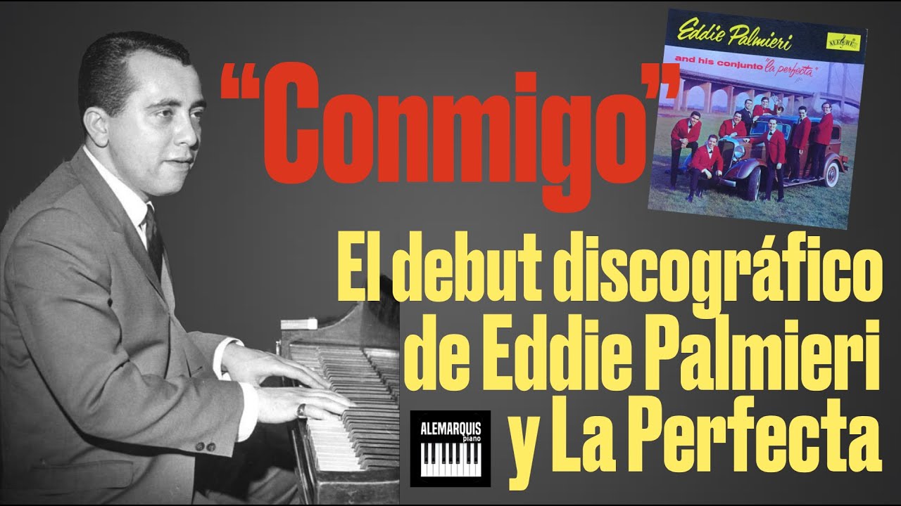 El debut discográfico de Eddie Palmieri