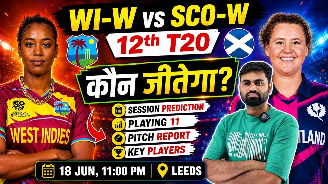 West indies women vs scotland women 12th match prediction, wi w vs sco w today match prediction 