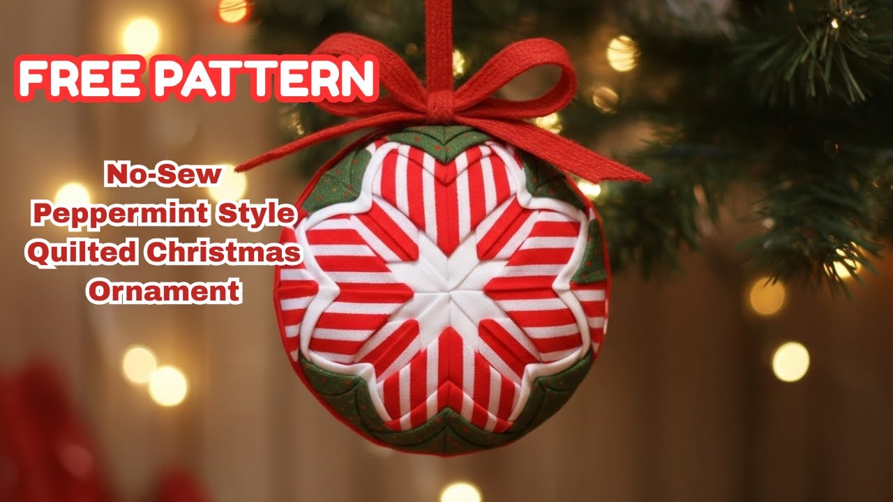 Free No-Sew Peppermint Style Christmas Ornament Pattern - Quilted Fabric Christmas Ornaments