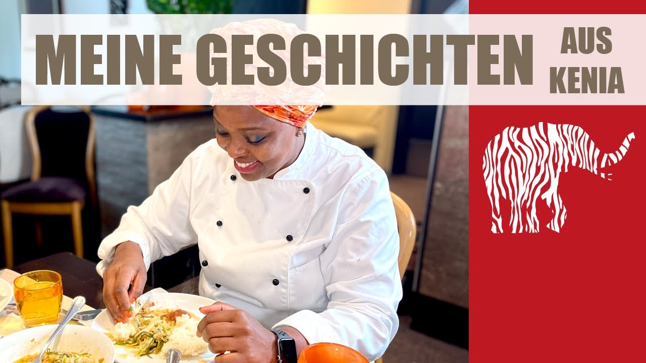 Meine Geschichten aus Kenia - Afrika kulinarisch