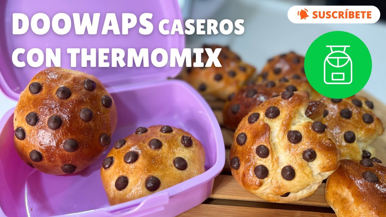 DOOWAPS CASEROS 🤩​ o BOLLITOS con pepitas de CHOCOLATE 🍪​ con THERMOMIX ✅