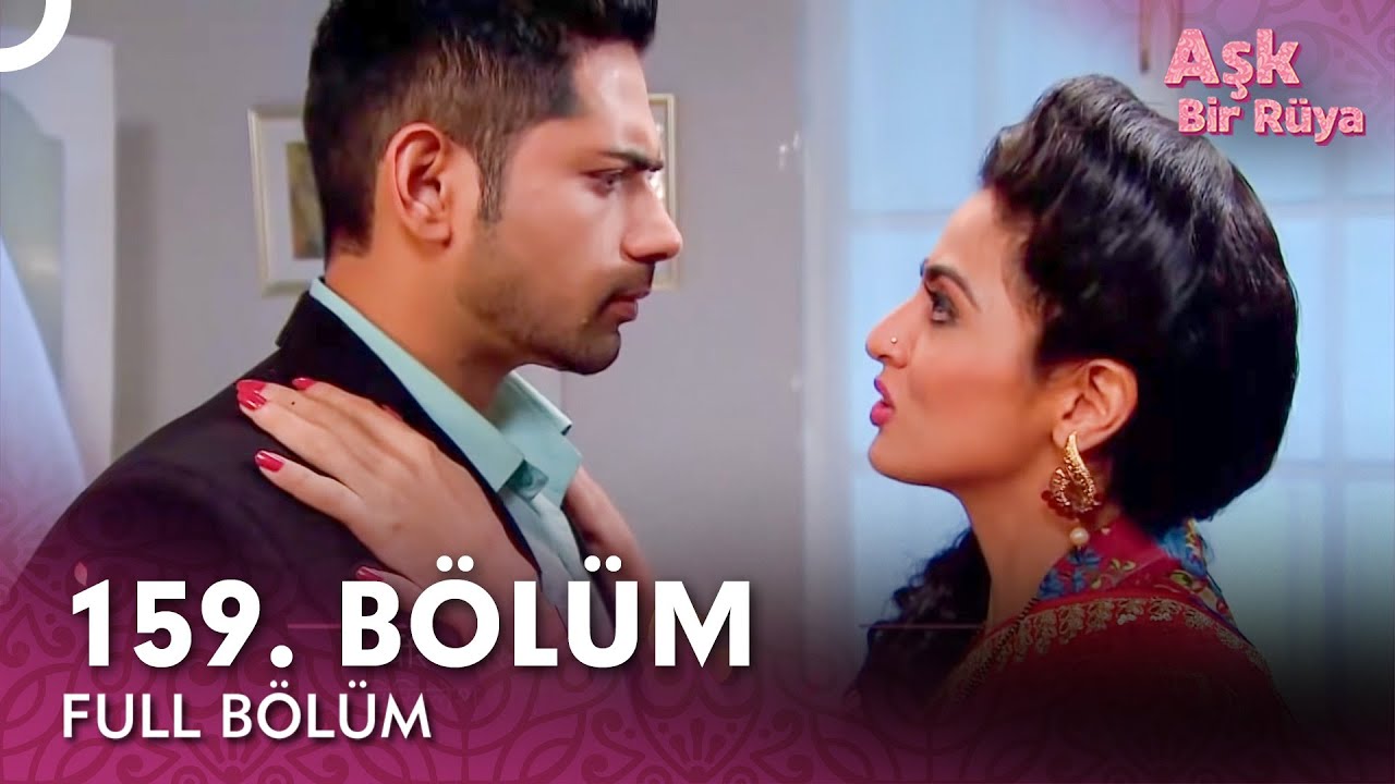 Aşk Bir Rüya Hint Dizisi | 159. Bölüm