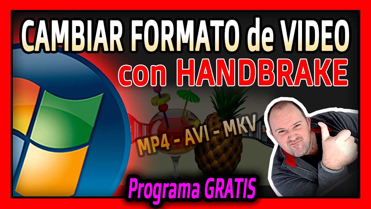 Como cambiar FORMATO de VIDEO de AVI a MP4 o MKV ⭐ gratis con HANDBrake ⭐ 2024