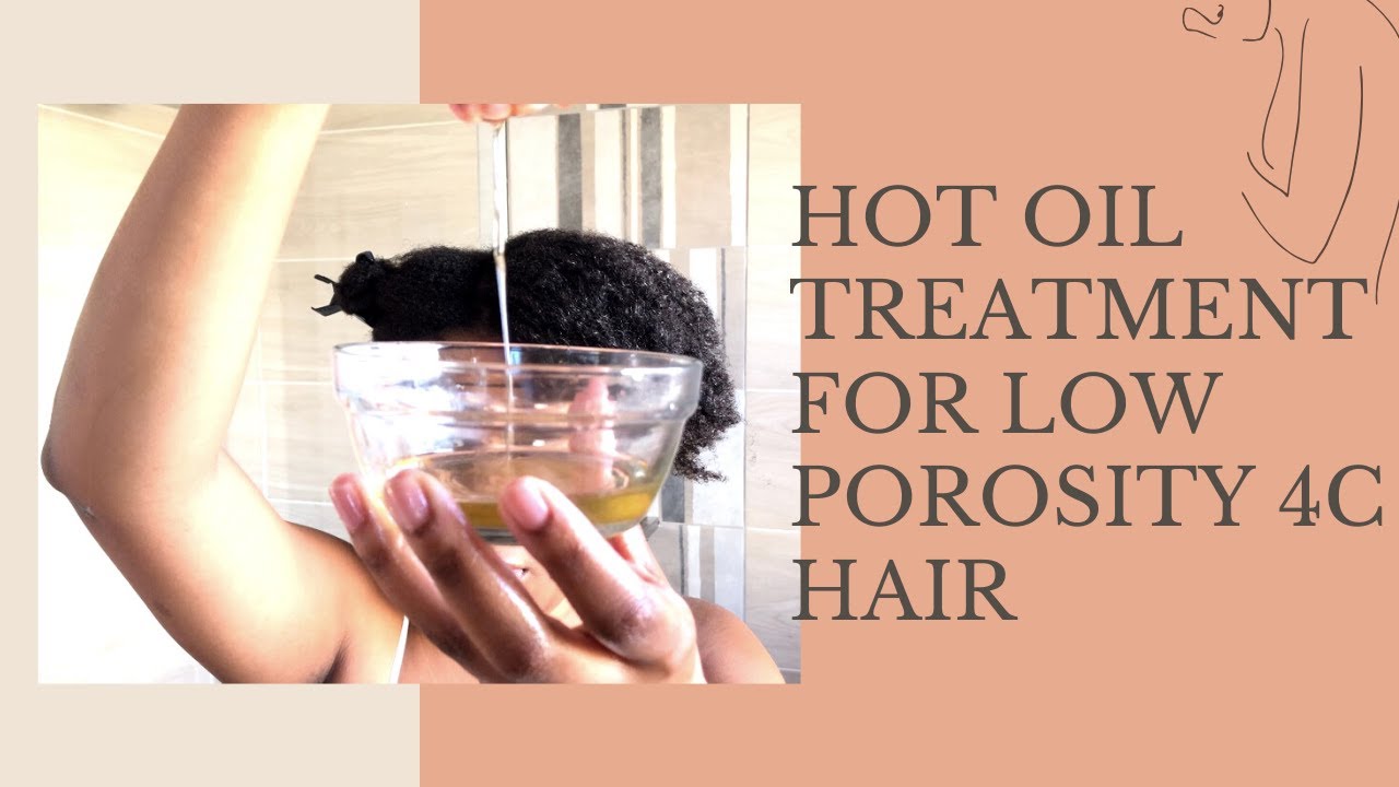 HOT OIL TREATMENT FOR LOW POROSITY 4C HAIR || SOUTH AFRICAN YOUTUBER