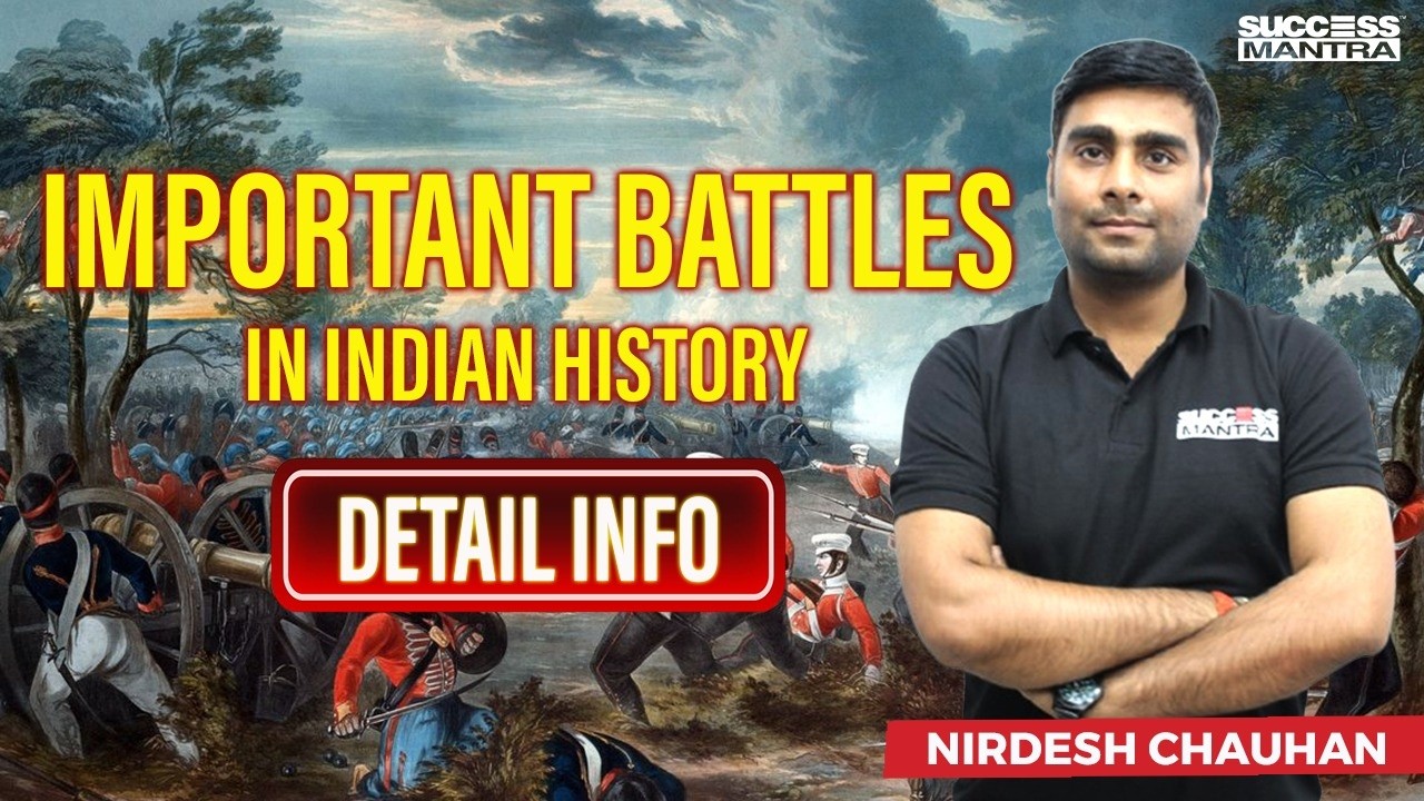 Major Battles of Indian History Explained | Must Know for Exams