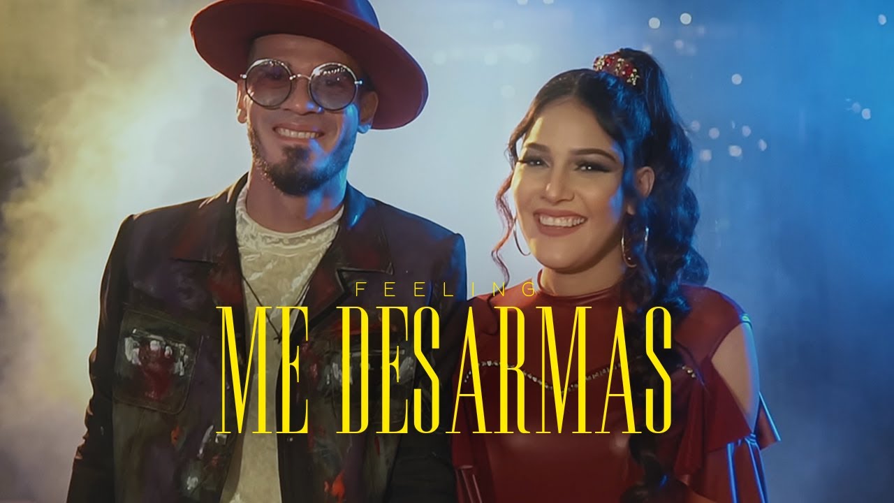 Me Desarmas - Feeling Duo
