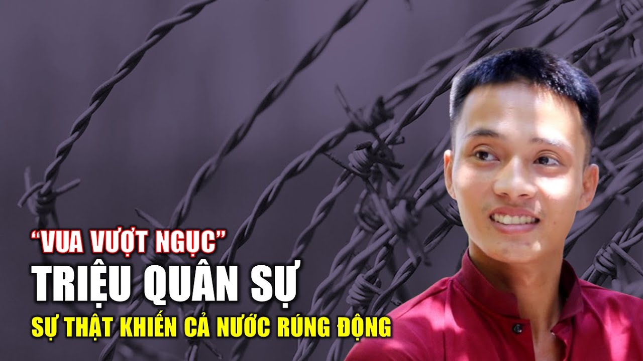 “Vua Vượt Ngục” Triệu Quân Sự: 4 Lần Bốc Hơi Khỏi Trại Giam và Sự Thật Khiến Cả Nước Rúng Động!