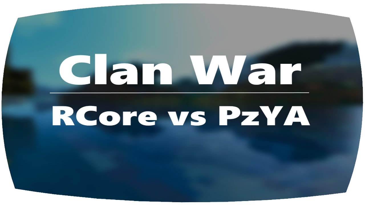 ClanWar RCore vs PzYA | Vrespi