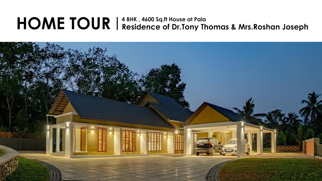 4600 Sq. ft. | 4 BHK Residence of Dr. Tony Thomas and Mrs. Roshan Joseph at Pala