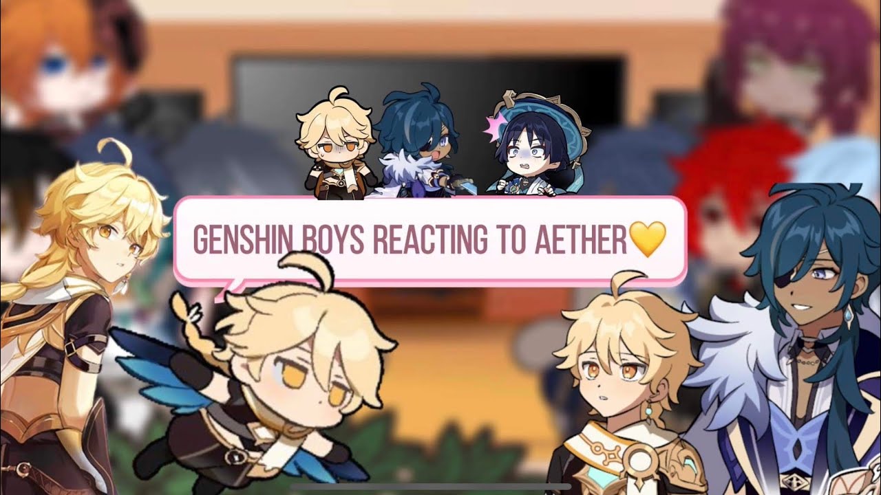 Genshin Boys Reacting to Aether ✿☙||Genshin x Aether||✿☙