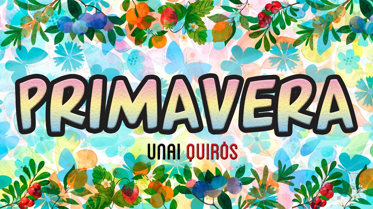 PRIMAVERA | Unai Quirós