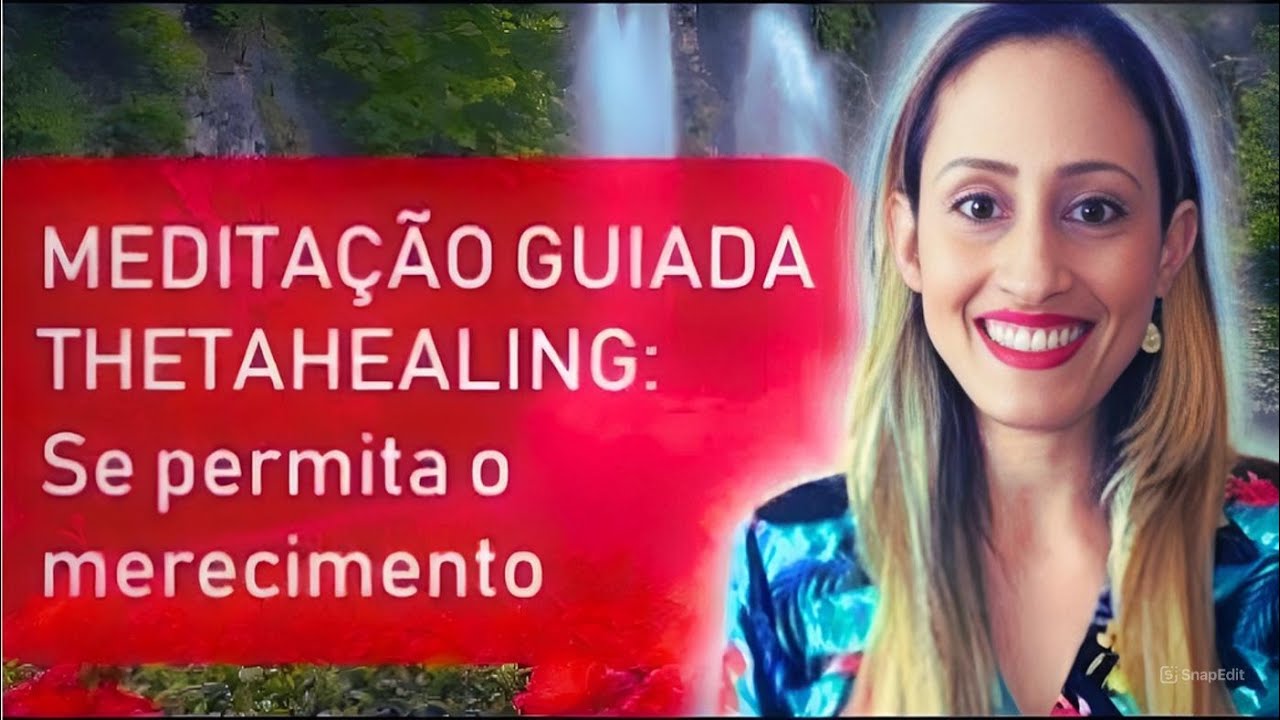 Medita&ccedil;&atilde;o Guiada Thetahealing  Me permito Merecer / Marina Carvalho