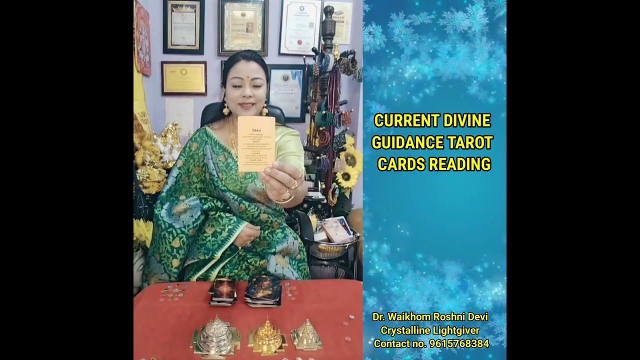 Current divine guidance tarot cards reading (Manipuri)
