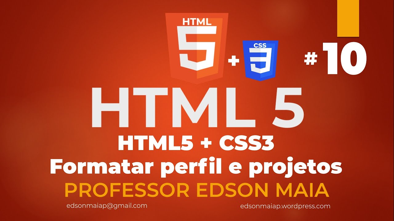 Curso de HTML 5 Aula 10 Projeto Web Curr&iacute;culo Online HTML5 + CSS3 Formatar Perfil e Projetos