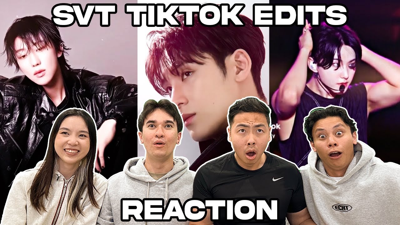 WE WATCH SEVENTEEN HOT/THIRST TIKTOK EDITS FOR THE FIRST TIME!