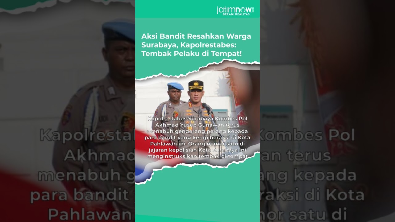 Aksi Bandit Resahkan Warga Surabaya, Kapolrestabes: Tembak Pelaku di Tempat! #shorts #surabaya