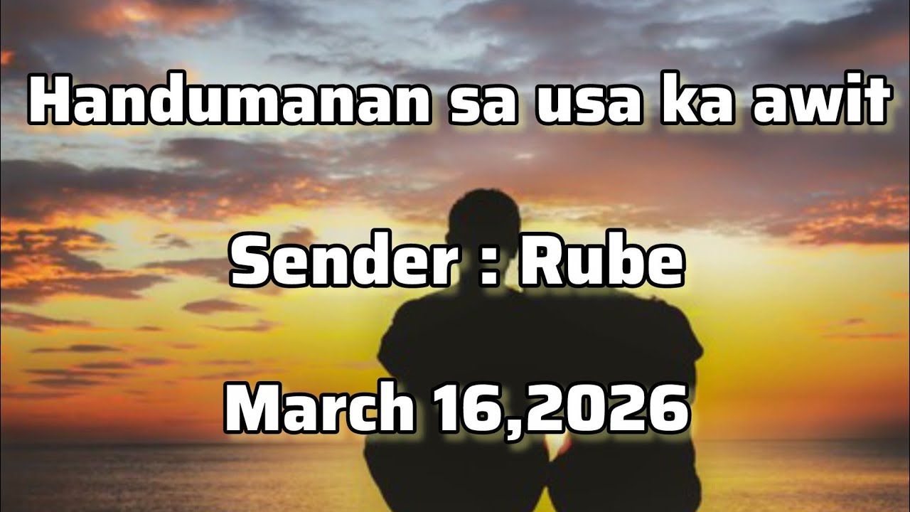 Handumanan sa usa ka awit sender Rube March 16 2026 