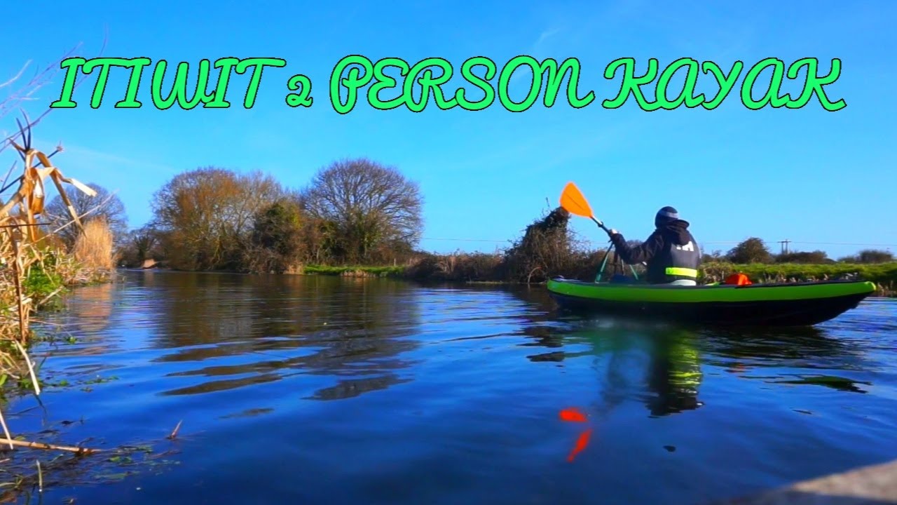 Itiwit 2 Person Kayak | Chichester Canal UK | First Impressions