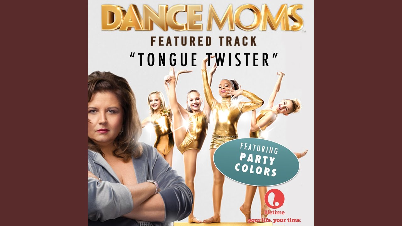 Tongue Twister (From "Dance Moms")
