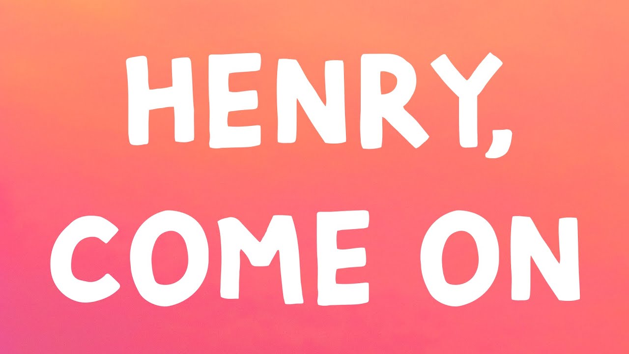 Lana Del Rey - Henry, come on (Lyrics)