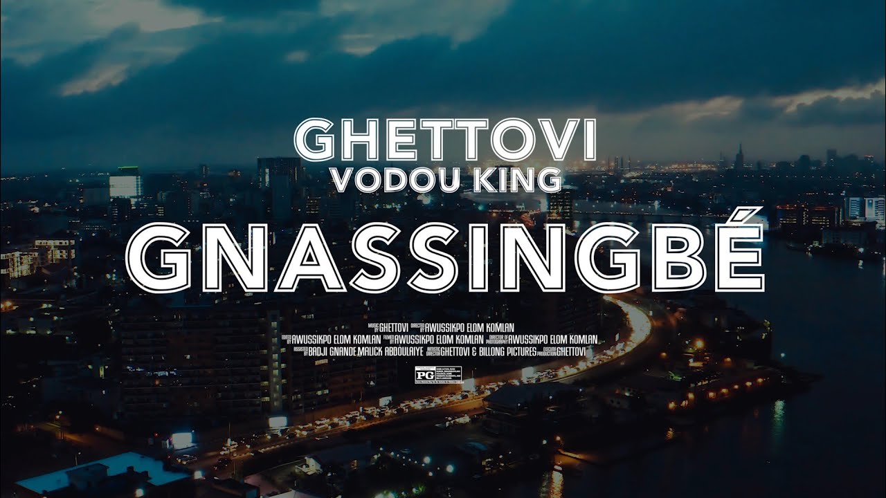 Ghettovi - Gnassingbé (Official Video)