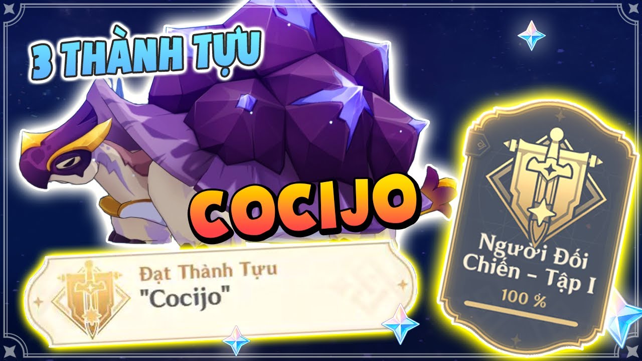 Th&agrave;nh tựu Huyền Thoại Địa Phương: Cocijo | Người Đối Chiến - Tập I Genshin Impact 5.0