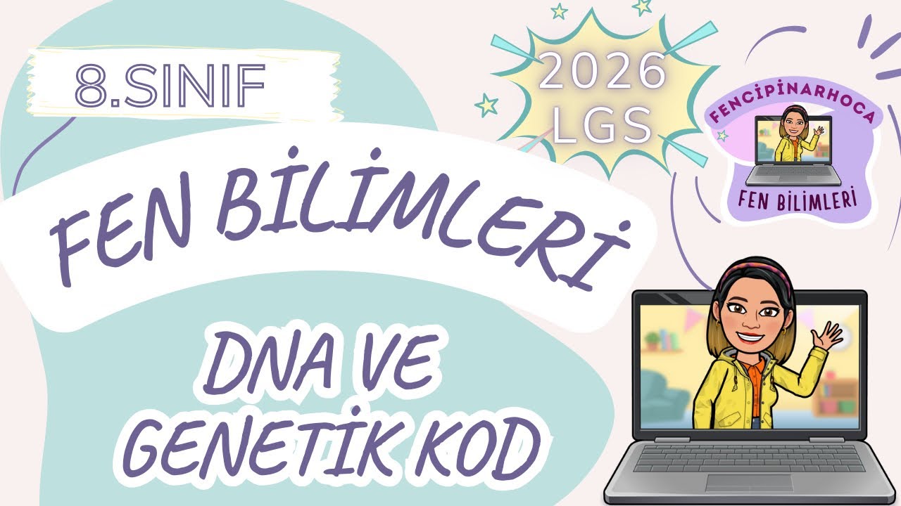 LGS 2026 8.Sınıf Fen Bilimleri 2.ÜNİTE (TAMAMI) DNA ve Genetik Kod Konu Anlatımı + Tüm İpuçları