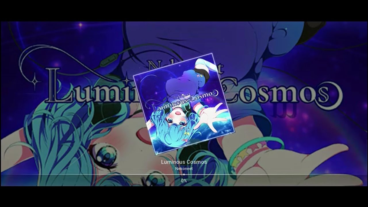 KALPA - Luminous Cosmos (Nekoneet) - S.Hard - Lunatic
