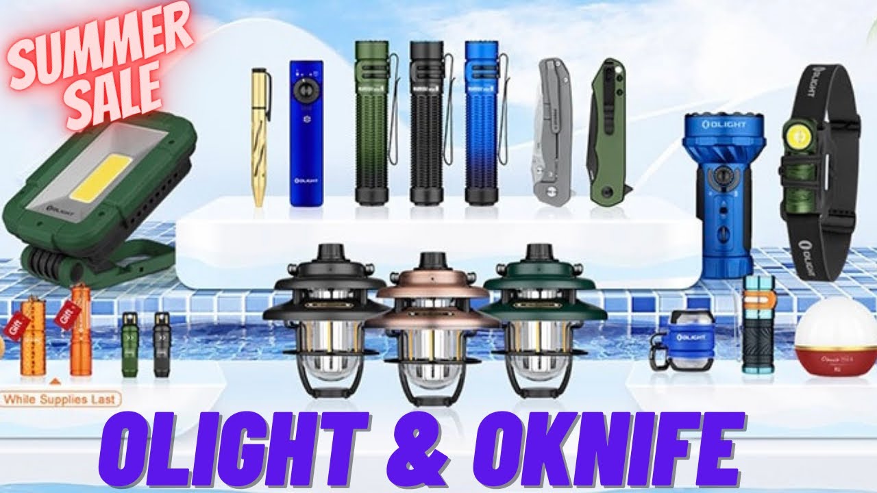 OLIGHT & OKNIFE Summer Sale!!