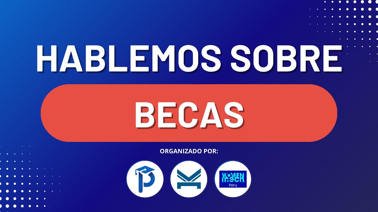 Hablemos de Becas #Kuantum  #Proyectate #WomenInTech