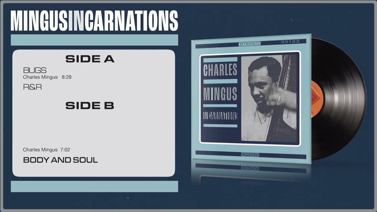 Charles Mingus - Body And Soul (Official Visualizer)