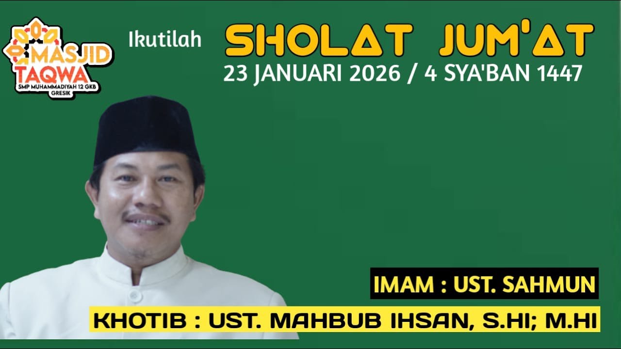KHUTBAH JUMAT || 23 Januari 2026 M / 4 Sya'ban 1447 H