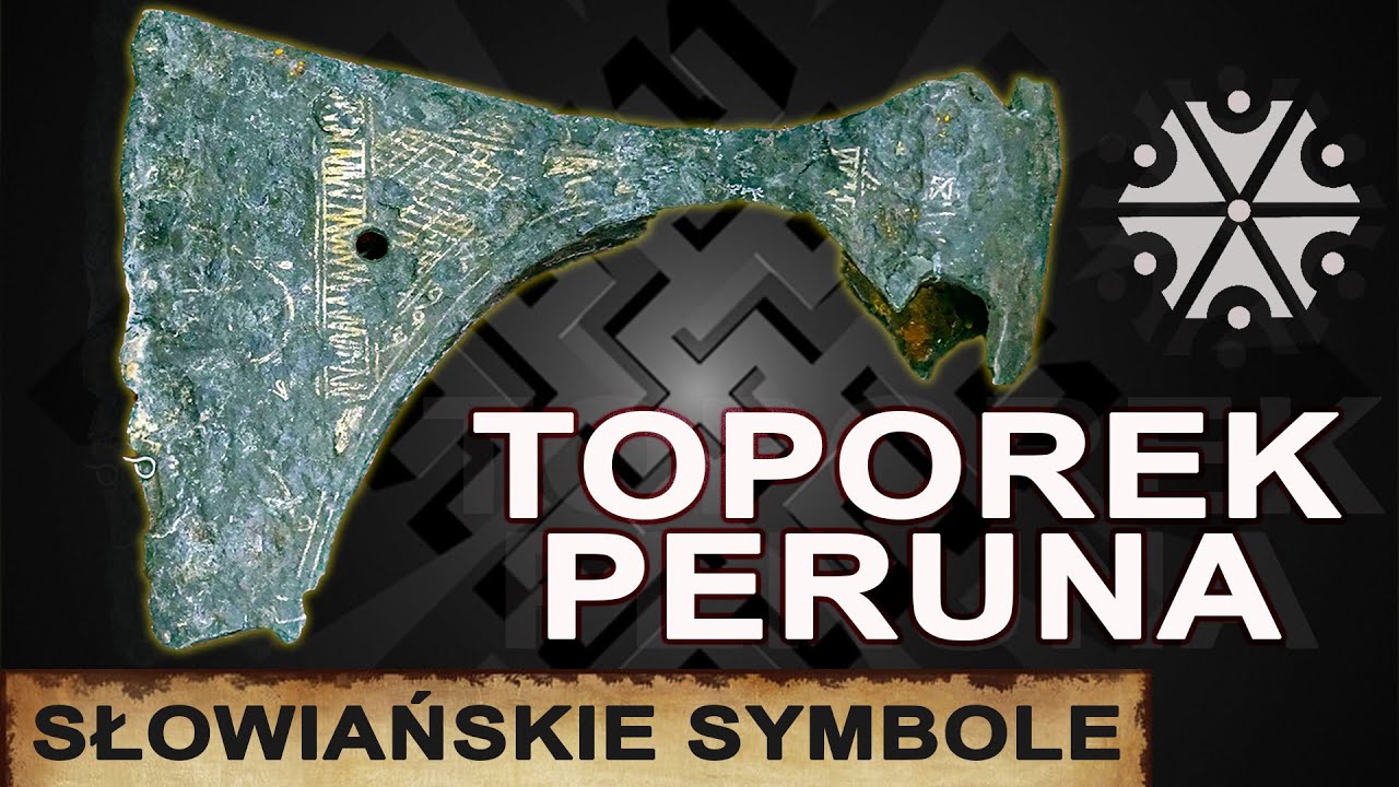Toporek Peruna - Słowiańskie symbole i relikty