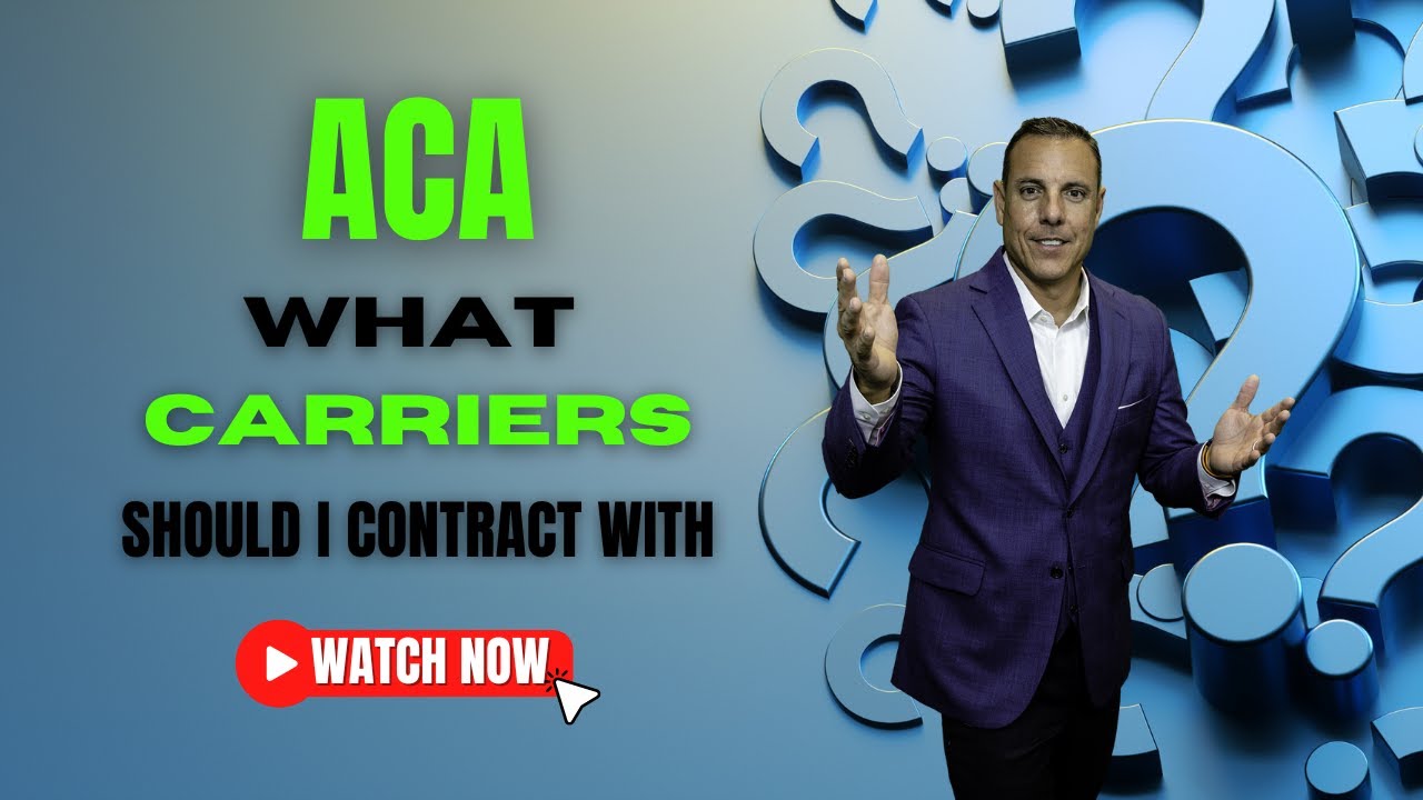 What Carriers to I contract with for ACA?