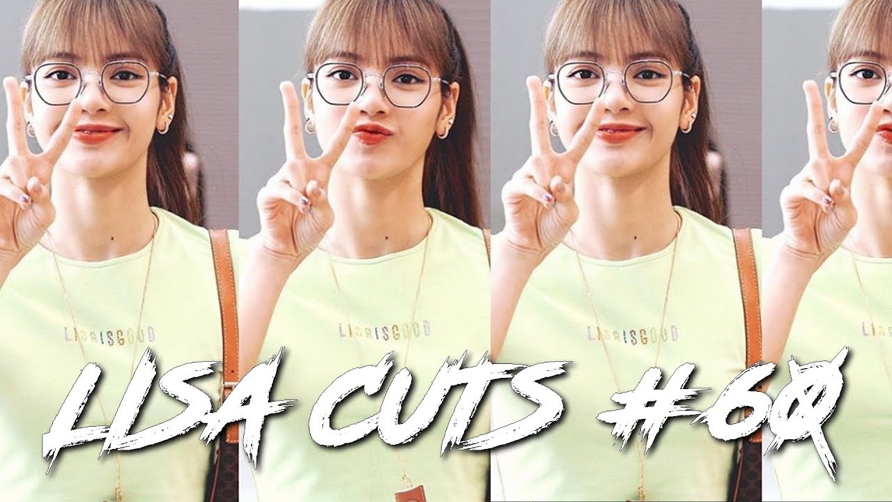 LISA (BLACKPINK) CUTS #60